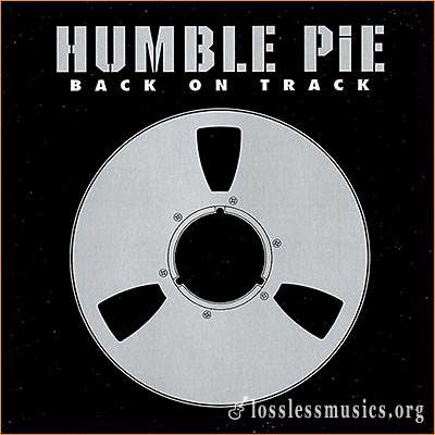 Humble Pie - Back On Track (2002)
