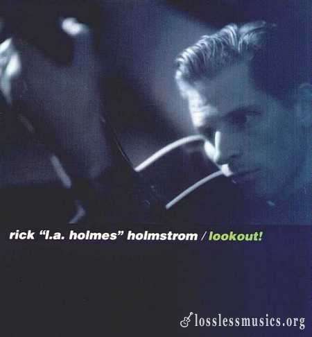 Rick Holmstrom - Lookout! (1995)
