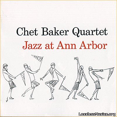 Chet Baker Quartet - Jazz at Ann Arbor (Live) (1954)