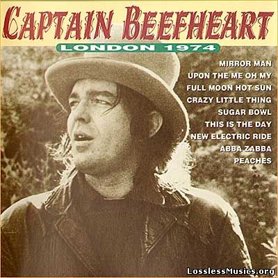Captain Beefheart and His Magic Band - London 1974 (Live) (1999)