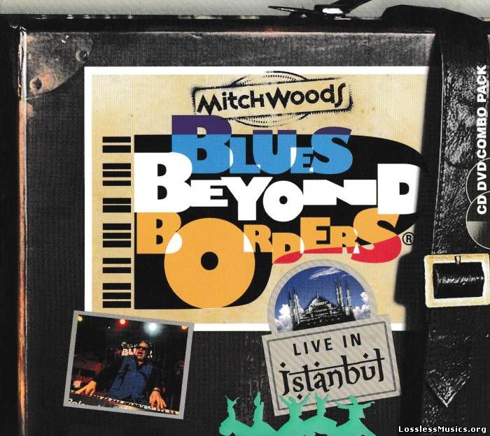 Mitch Woods - Blues Beyond Borders (Live In Istanbul) (2012)