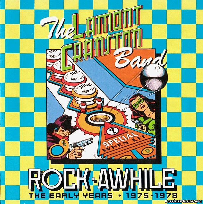 Lamont Cranston Band - Rock Awhile - The Early Years 1975-1978 (1994)
