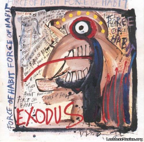 Exodus - Force Of Habit (1992)