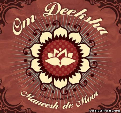 Maneesh de Moor - Om Deeksha (2007)