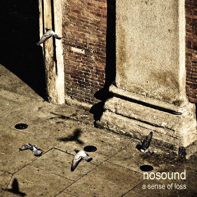 Nosound - A Sense Of Loss (2009)