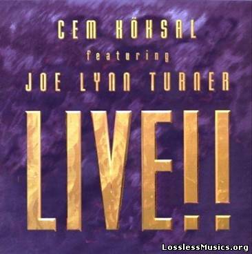 Cem Koksal & Joe Lynn Turner - Live!! (2007)