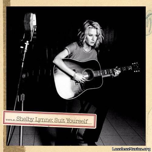 Shelby Lynne - Suit Yourself (2005)