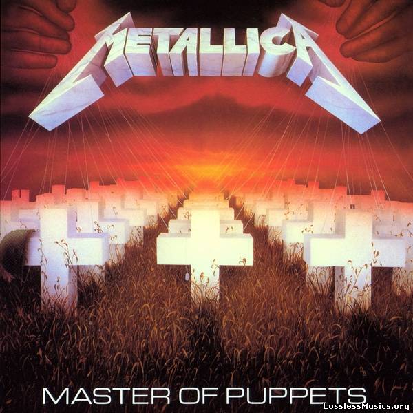 Metallica - Master of Puppets [Reissue 2013] (2000)