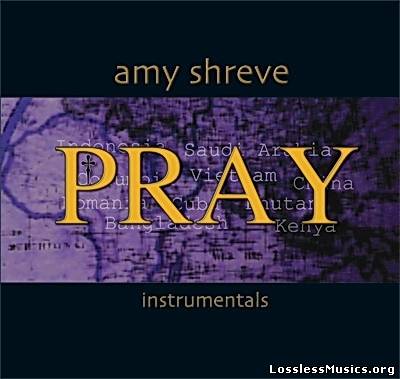 Amy Shreve - Pray (2004)