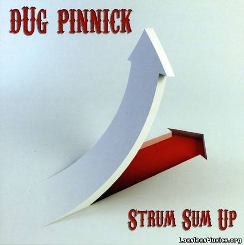 Dug Pinnick - Strum Sum Up (2007)