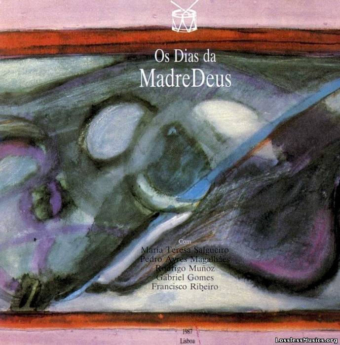 Madredeus - Os Dias Da MadreDeus (1988)