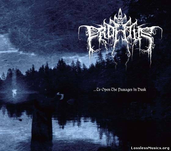 Profetus - ...to Open the Passages in Dusk (2012)