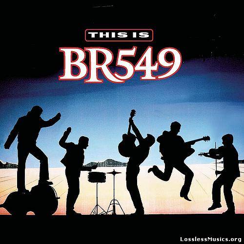BR5-49 - This Is BR549 (2001)