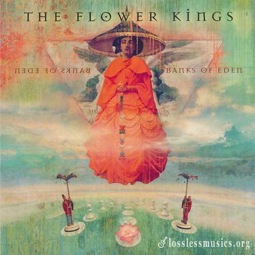 The Flower Kings - Banks Of Eden [Reissue 2018] (2012)