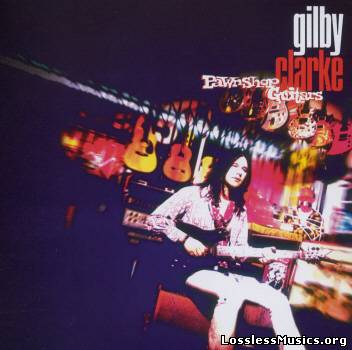 Gilby Clarke - Pawnshop Guitars (1994)