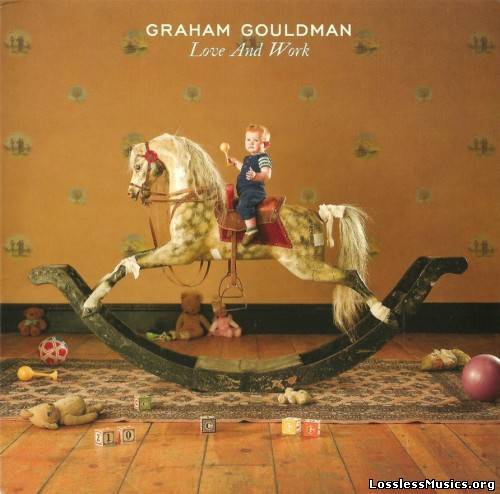 Graham Gouldman - Love And Work (2012)