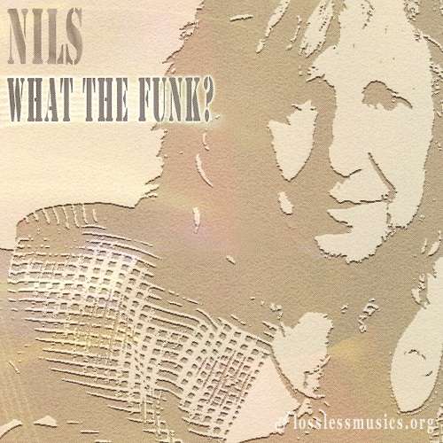 Nils - What The Funk? (2010)