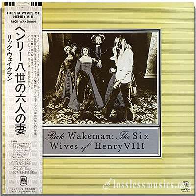 Rick Wakeman - The Six Wives Of Henry VIII [VinylRip] (1973)