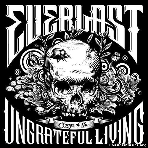 Everlast - Songs of the Ungrateful Living (2011)