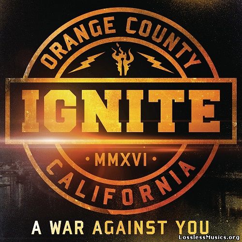 Ignite - A War Against You (2016)