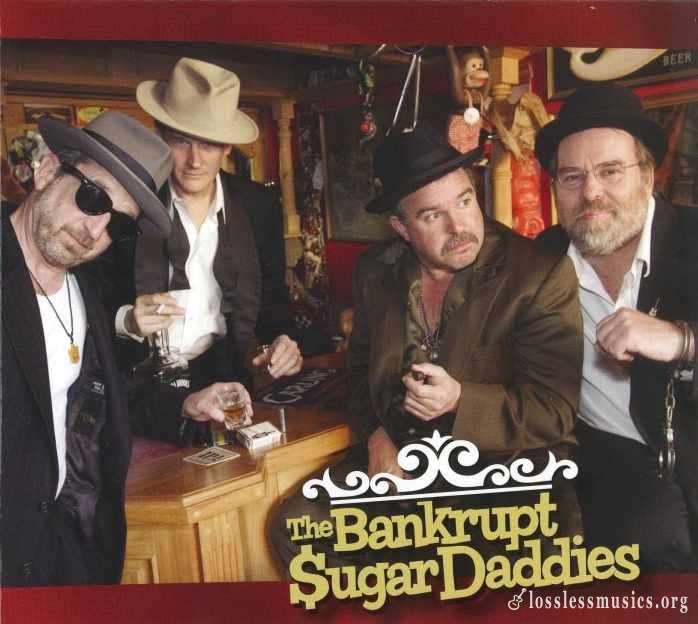 Bankrupt Sugar Daddies - The Bankrupt Sugar Daddies (2007)