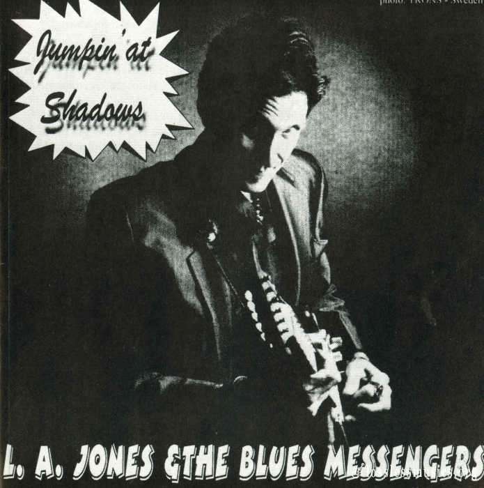 LA Jones and the Blues Messengers - Jumpin at Shadows (1994)