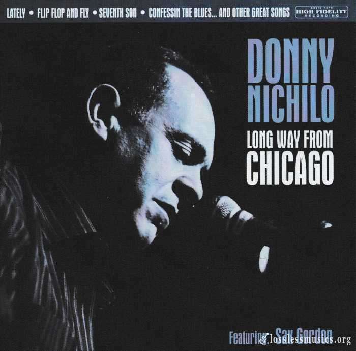 Donny Nichilo - Long Way From Chicago (2010)