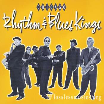 Chicago Rhythm & Blues Kings - Chicago Rhythm & Blues Kings (1999)