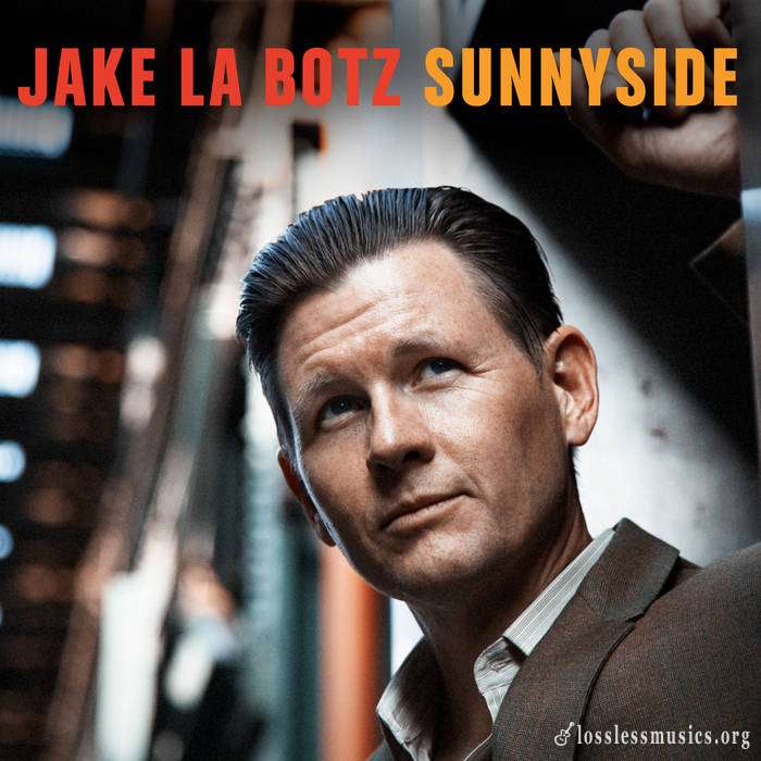 Jake La Botz - Sunnyside (2017)