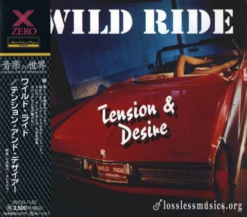 Wild Ride - Теnsiоn & Dеsirе (Jараn Еditiоn) (1993)