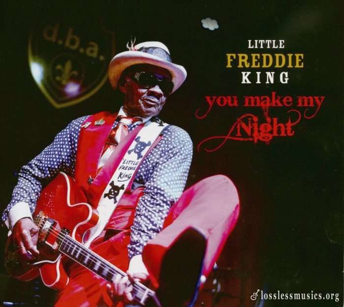 Little Freddie King - You Make My Night (2017)