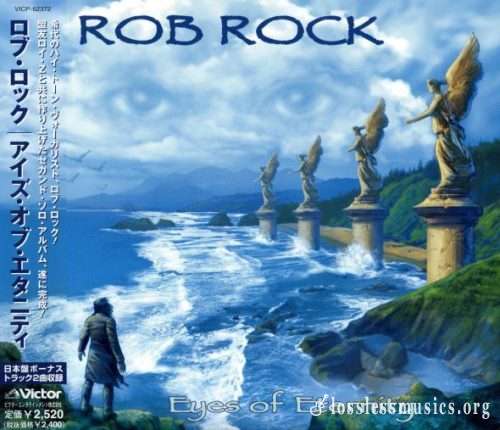 Rob Rock - Еуеs Оf Еtеrnitу (Jараn Еditiоn) (2003)