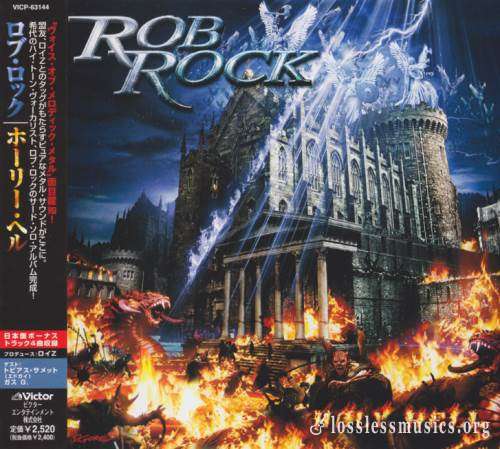 Rob Rock - Ноlу Неll (Jараn Еdition) (2005)