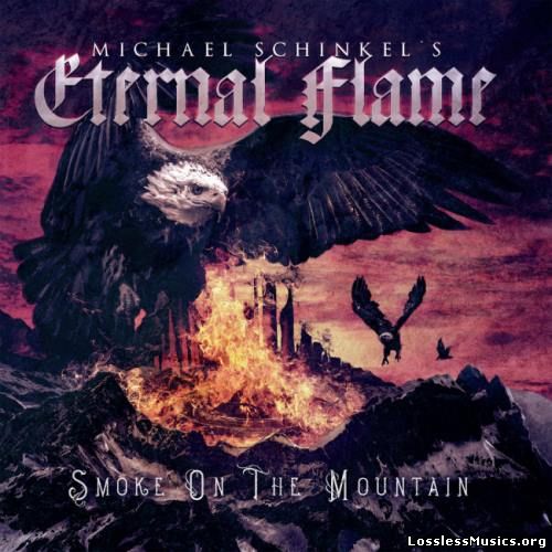 Michael Schinkel's Eternal Flame - Smоkе Оn Тhе Моuntаin (2018)