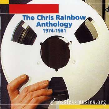 Chris Rainbow - The Chris Rainbow Anthology (1974-1981) (2001) 2CD