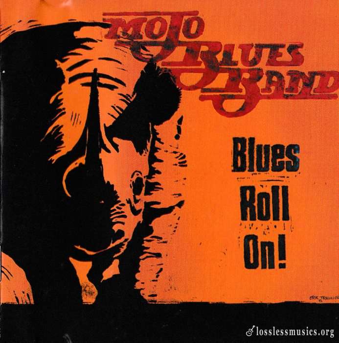 Mojo Blues Band - Blues Roll On! (1994)