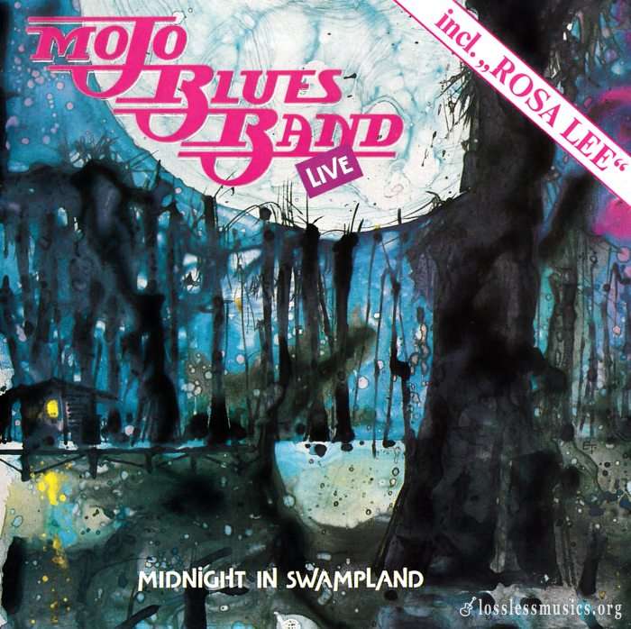 Mojo Blues Band - Midnight In Swampland (1988)