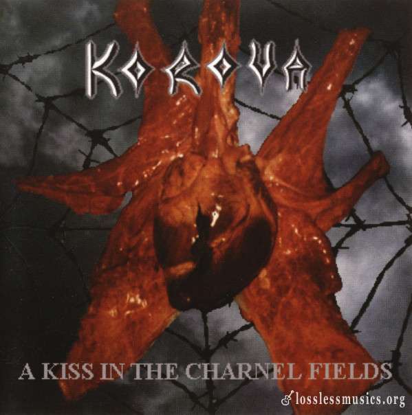 Korova - A Kiss In The Charnel Fields (1995)
