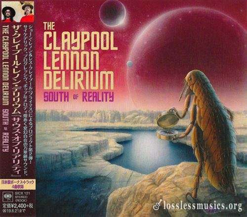 The Claypool Lennon Delirium - Sоuth Оf Rеаlitу (Jараn Еditiоn) (2019)