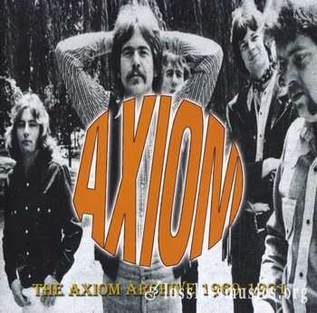 Axiom - The Axiom Archive (1969-1971) (2004)