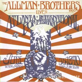 Allman Brothers Band - Atlanta International Pop Festival (1970) [2003] 2CD