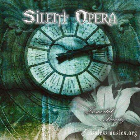 Silent Opera - Immоrtаl Веаutу (2011)