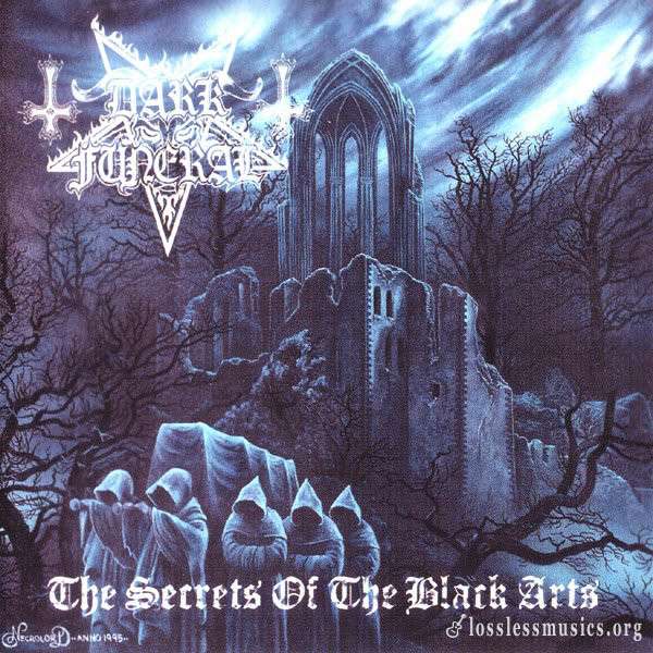 Dark Funeral - The Secrets Of The Black Arts (1996)