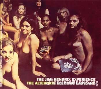 The Jimi Hendrix Experience - The Alternate Electric Ladyland (1968-69) (2002)