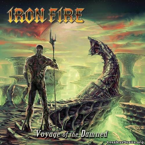 Iron Fire - Voyage Of The Damned (Limited Edition) (2012)