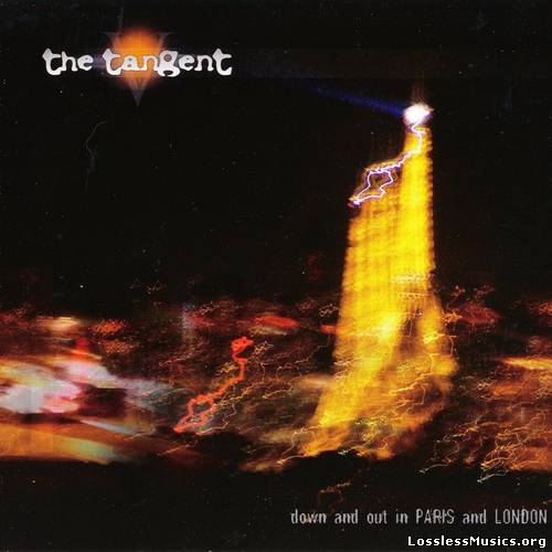 The Tangent - Down And Out In Paris And London (2009)